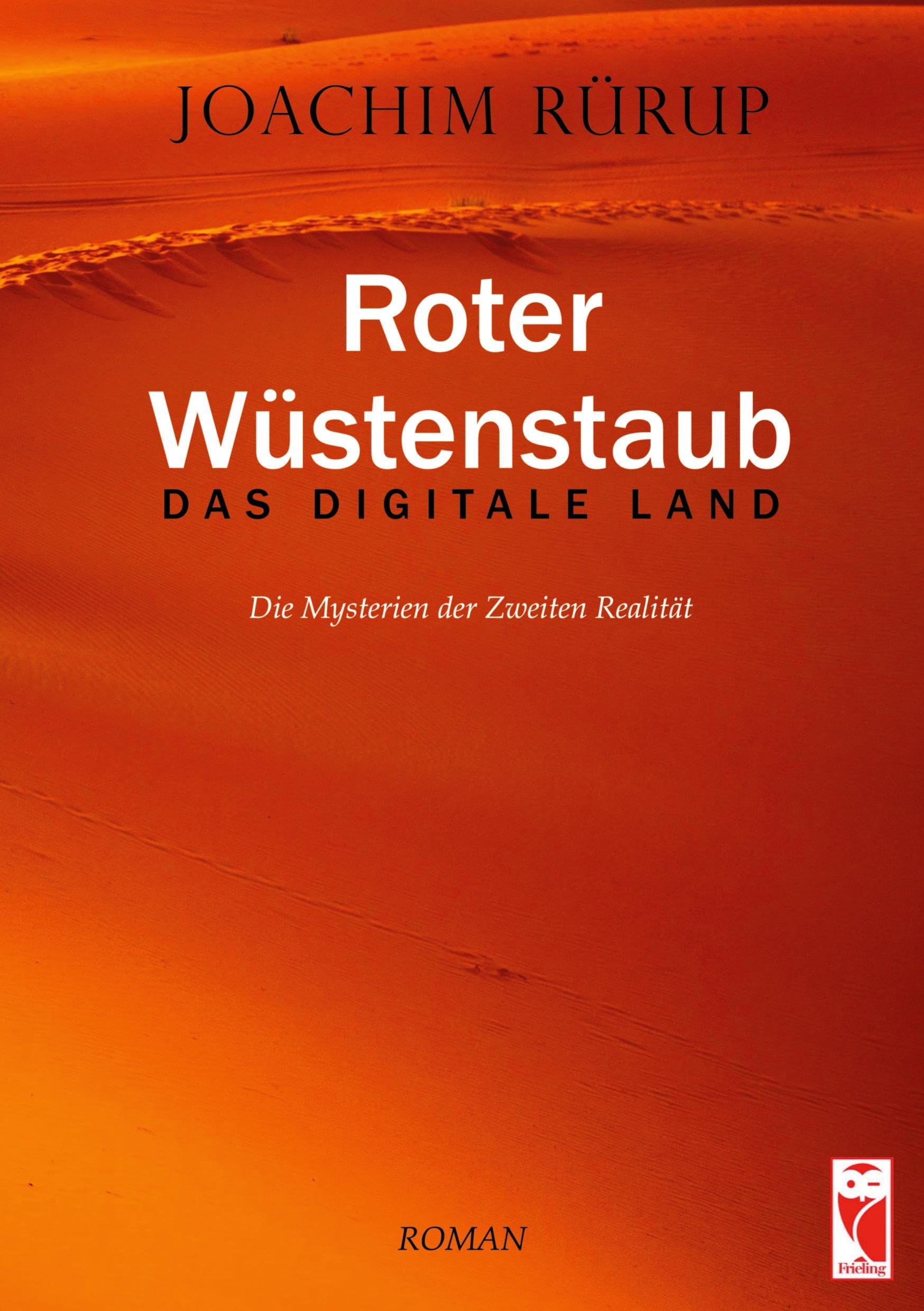 Roter Wüstenstaub - Das digitale Land Contemporary literature