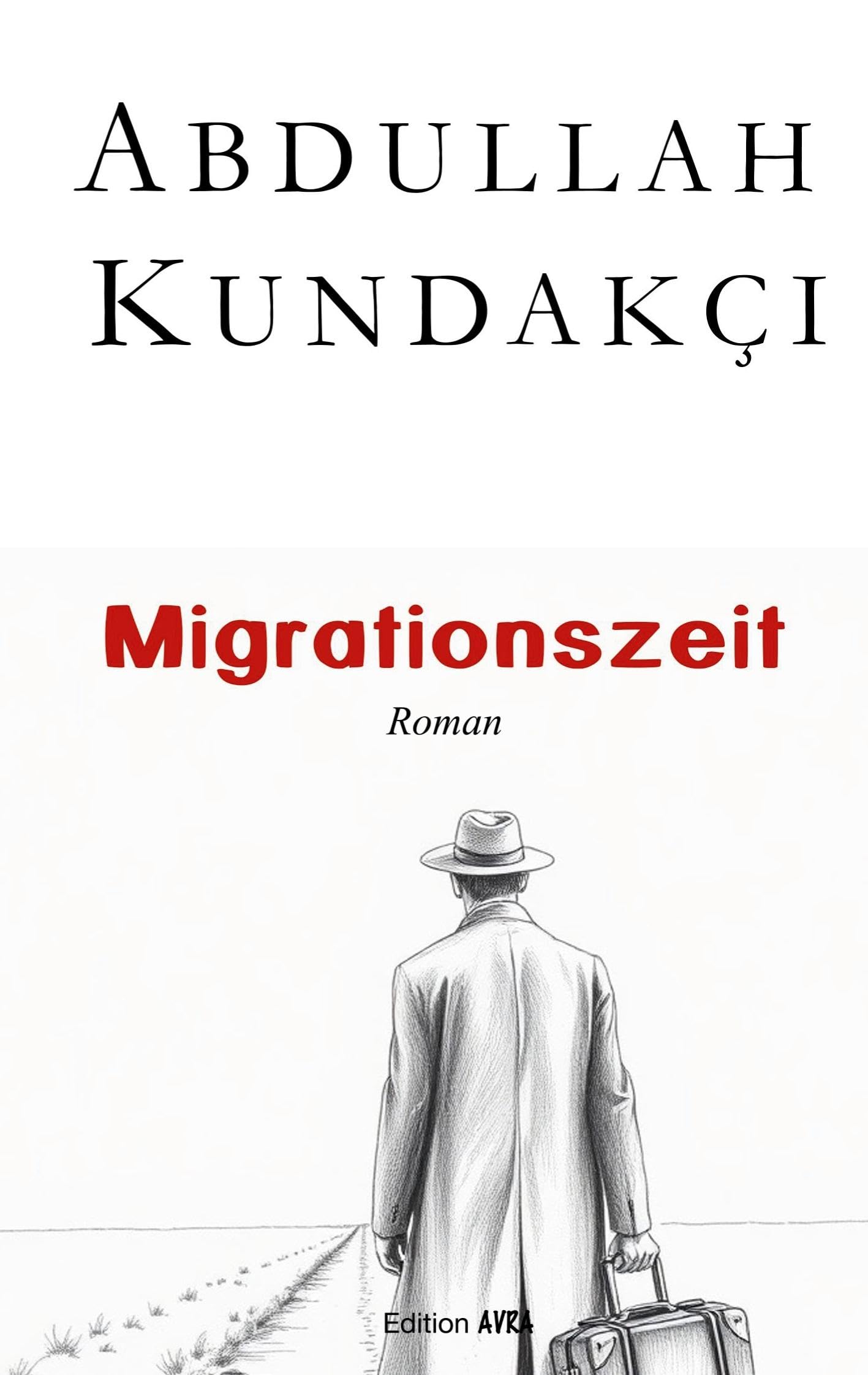 Migrationszeit: Roman (Frieling - Edition Avra) Social Sciences