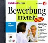 Bewerbung intensiv. CD ROM für Windows 3.1/95 Business, Finance & Career