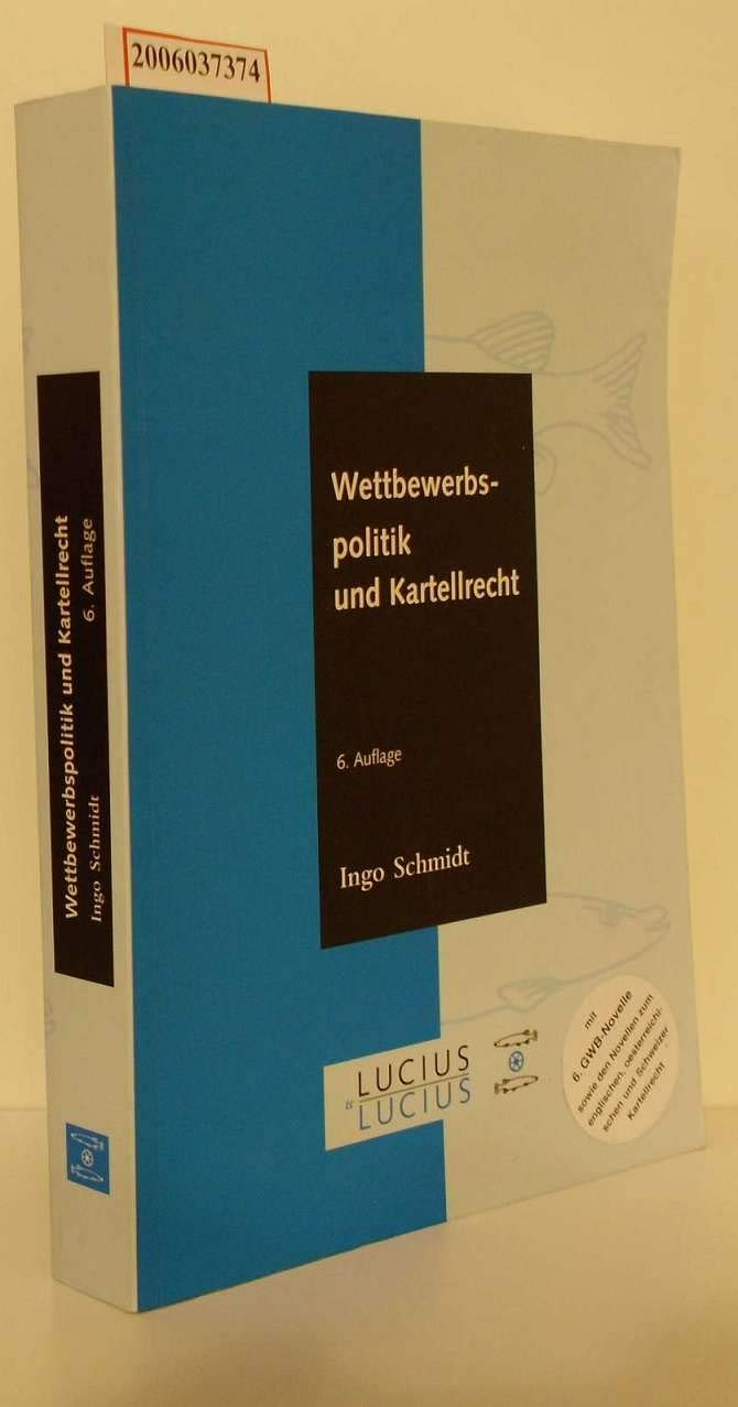 Wettbewerbspolitik und Kartellrecht. Eine Einführung. Books