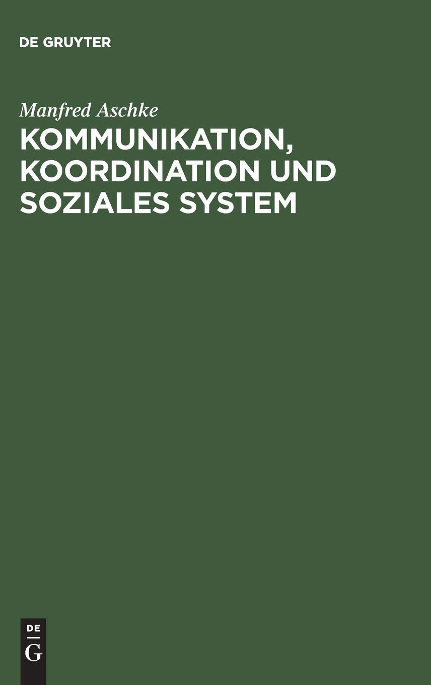 Kommunikation, Koordination und soziales System Law