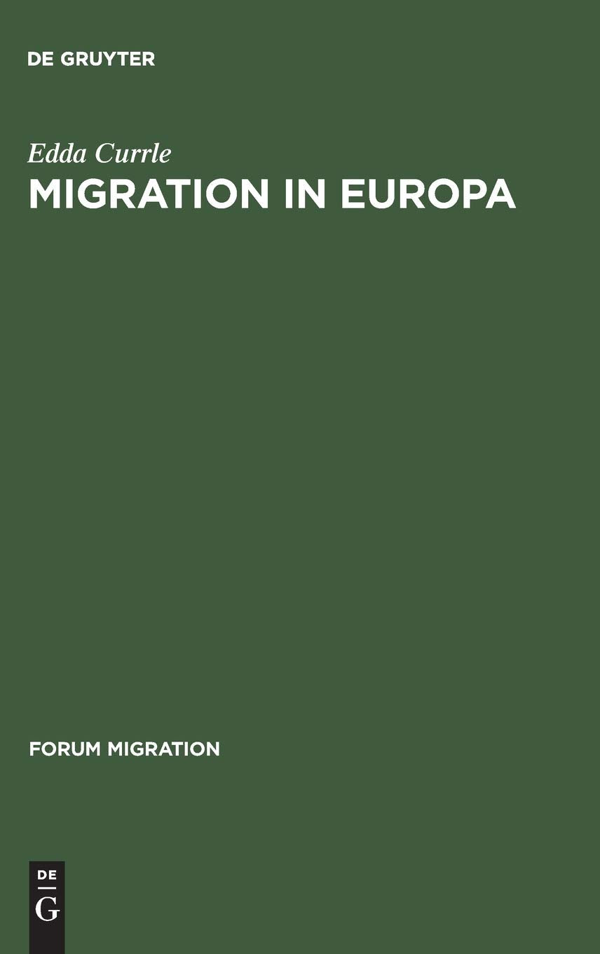 Migration in Europa: Daten und Hintergründe (Forum Migration, 8, Band 8) Law