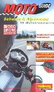 Moto Guide Schweiz & Alpenraum: 33 lohnenswerte Motorradtouren: Camargue, Savoyen, Jura, Elsass, Vogesen, Schwarzwald, Oberbayern, Tauern, Istrien, Dolomiten, Norditalien (Hallwag Führer) Travel Books