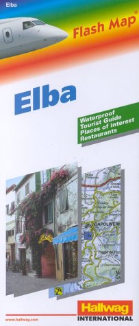 Hallwag City Flash, Elba: Mit Sehenswürdigkeiten, Restaurants Maps & Plans