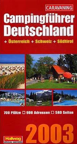 Deutschland Campingführer 2003. plus Schweiz, Österreich, Südtirol - 700 Plätze, 1000 Adressen Mathematics