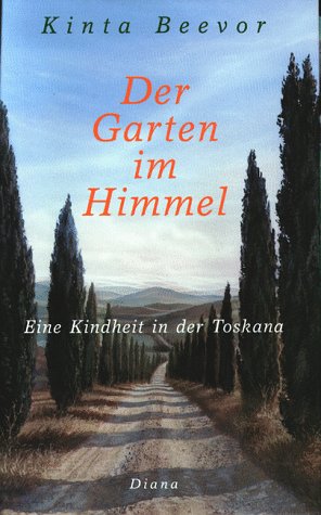 Der Garten im Himmel. Eine Kindheit in der Toskana. Politics & Society