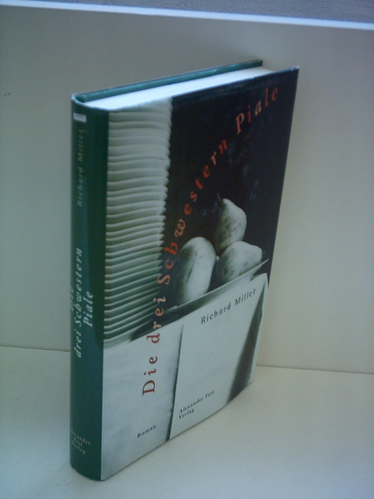Die drei Schwestern Piale: Roman Contemporary literature