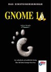 Das Einsteigerseminar Gnome 1.x Computer Science