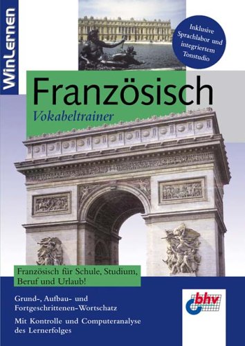 Vokabeltrainer Französisch, 1 CD-ROM Französisch für Schule, Studium, Beruf und Urlaub. Grund-, Aufbau- und Fortgeschrittenen-Wortschatz. Für Windows 98/ME/XP. Mit Kontrolle u. Computeranalyse des Lernerfolgs. Inkl. Sprachlabor u. intergr. Learning