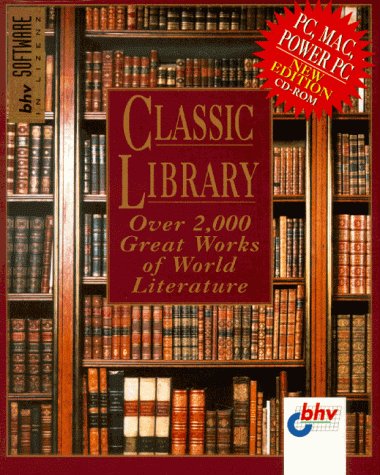 Classic Library. CD- ROM für Windows 3.1/95, Mac 7. Over 2000 Great Works of World Literature Books