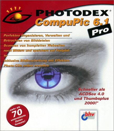 Photodex CompuPic 6.1 Pro, CD-ROM: Perfektes Organisieren, Verwalten und Betrachten von Bilddateien. Scannen von kompletten Webseiten nach Bildern und ... erstellen. Für Windows 98/2000/Me/NT4/XP Computer Science