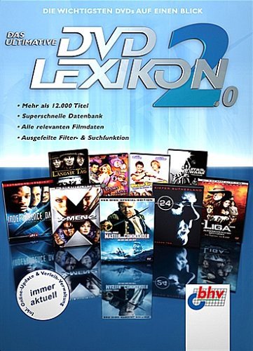 Das ultimative DVD-Lexikon 2.0, CD-ROM Die wichtigsten DVDs auf einen Blick. Mehr als 12.000 Titel. Für Windows 98SE/ME/2000/XP Films