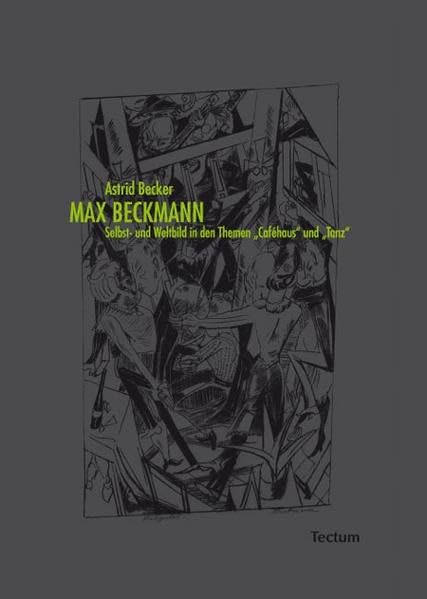 Max Beckmann: Selbst- und Weltbild in den Themen "Caféhaus" und "Tanz" Film, Art & Culture