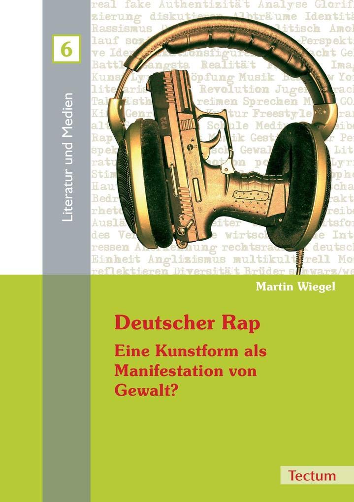 Deutscher Rap ¿ Eine Kunstform als Manifestation von Gewalt? Psychology