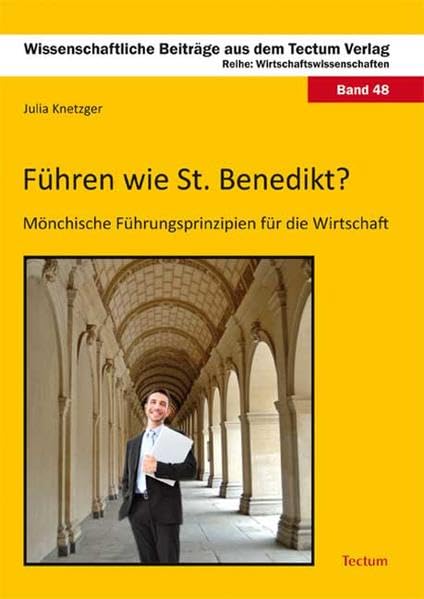 Führen wie St. Benedikt? Law