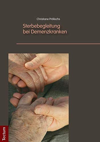 Sterbebegleitung bei Demenzkranken Medicine