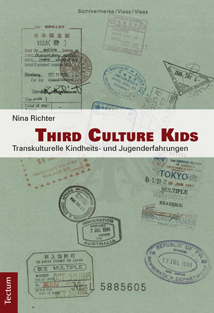 Third Culture Kids: Transkulturelle Kindheits- und Jugenderfahrungen Law