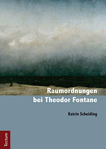 Raumordnungen bei Theodor Fontane Social Sciences