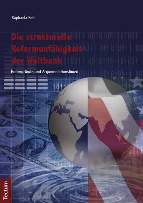 Die strukturelle Reformunfähigkeit der Weltbank Law