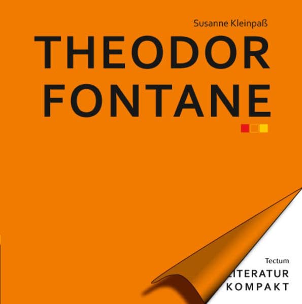 Theodor Fontane (Literatur kompakt) Social Sciences