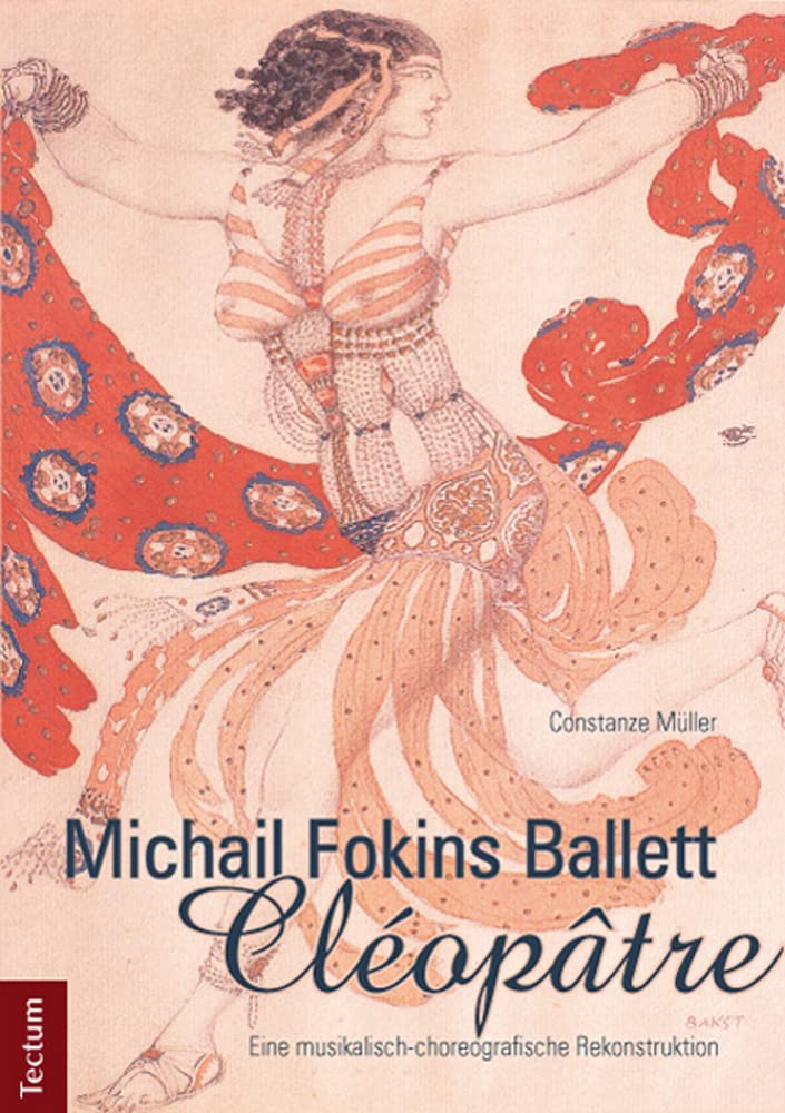 Michail Fokins Ballett "Cléopâtre" Film, Art & Culture