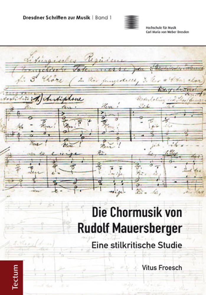 Die Chormusik von Rudolf Mauersberger: Eine stilkritische Studie (Dresdner Schriften zur Musik) Sheet Music