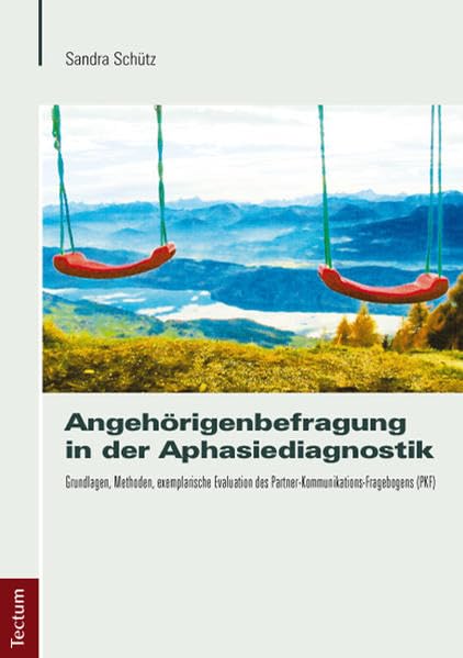 Angehörigenbefragung in der Aphasiediagnostik book