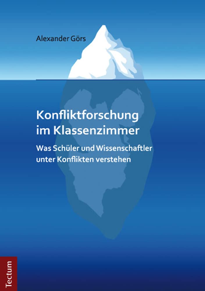 Konfliktforschung im Klassenzimmer: Was Schüler und Wissenschaftler unter Konflikten verstehen Law