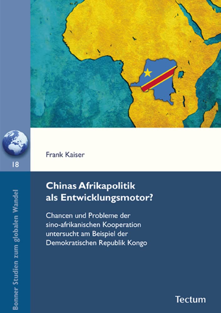 Chinas Afrikapolitik als Entwicklungsmotor? Law