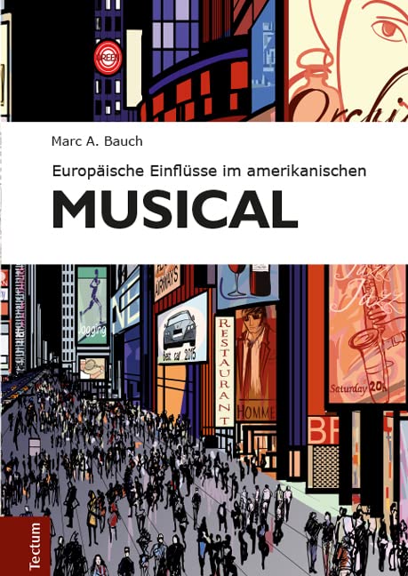 Europäische Einflüsse im amerikanischen Musical Contemporary literature