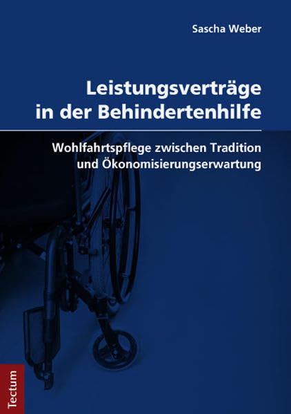 Leistungsverträge in der Behindertenhilfe Social Sciences