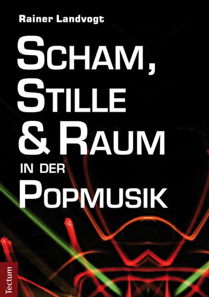 Scham, Stille und Raum in der Popmusik Arts & Music