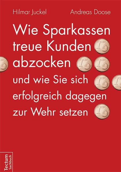 Wie Sparkassen treue Kunden abzocken und wie Sie sich erfolgreich dagegen zur Wehr setzen Business, Finance & Career