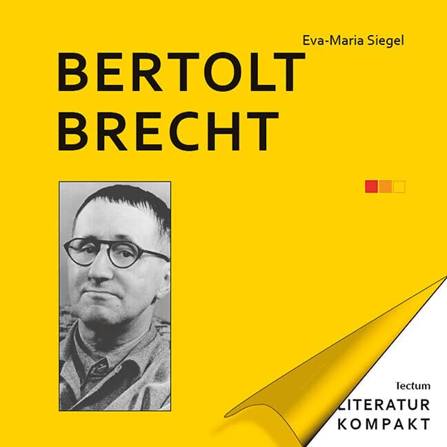 Bertolt Brecht (Literatur kompakt) Contemporary literature