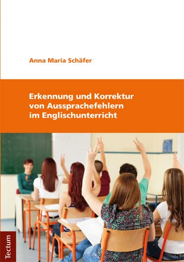 Erkennung und Korrektur von Aussprachefehlern im Englischunterricht Social Sciences