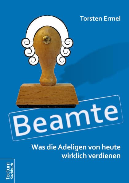 Beamte - Was die Adeligen von heute wirklich verdienen Law