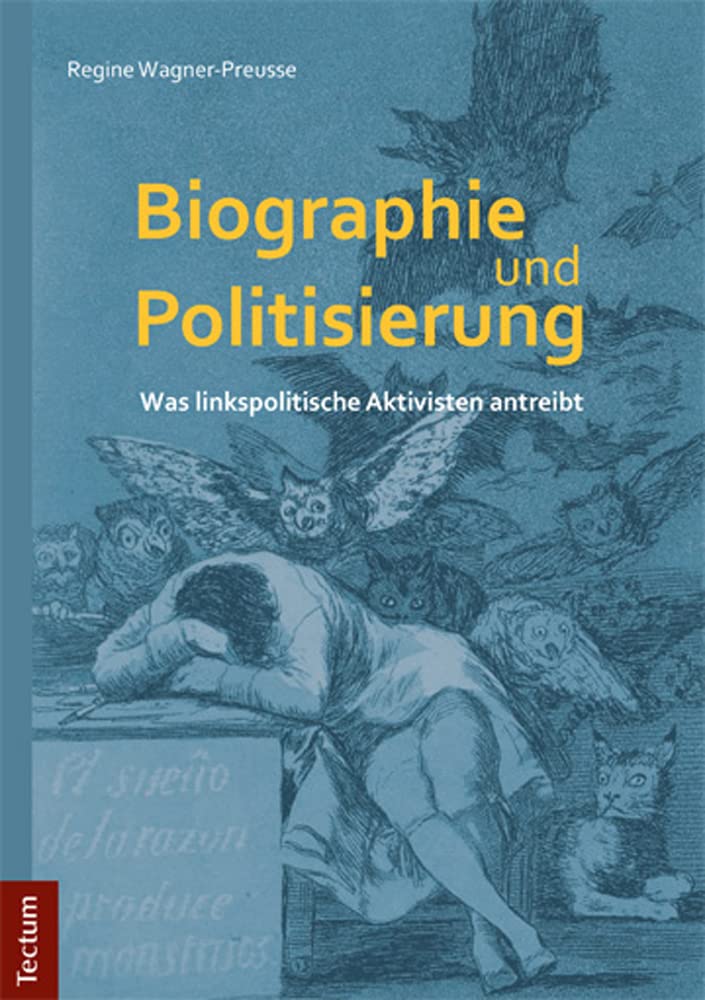 Biographie und Politisierung: Was linkspolitische Aktivisten antreibt Law