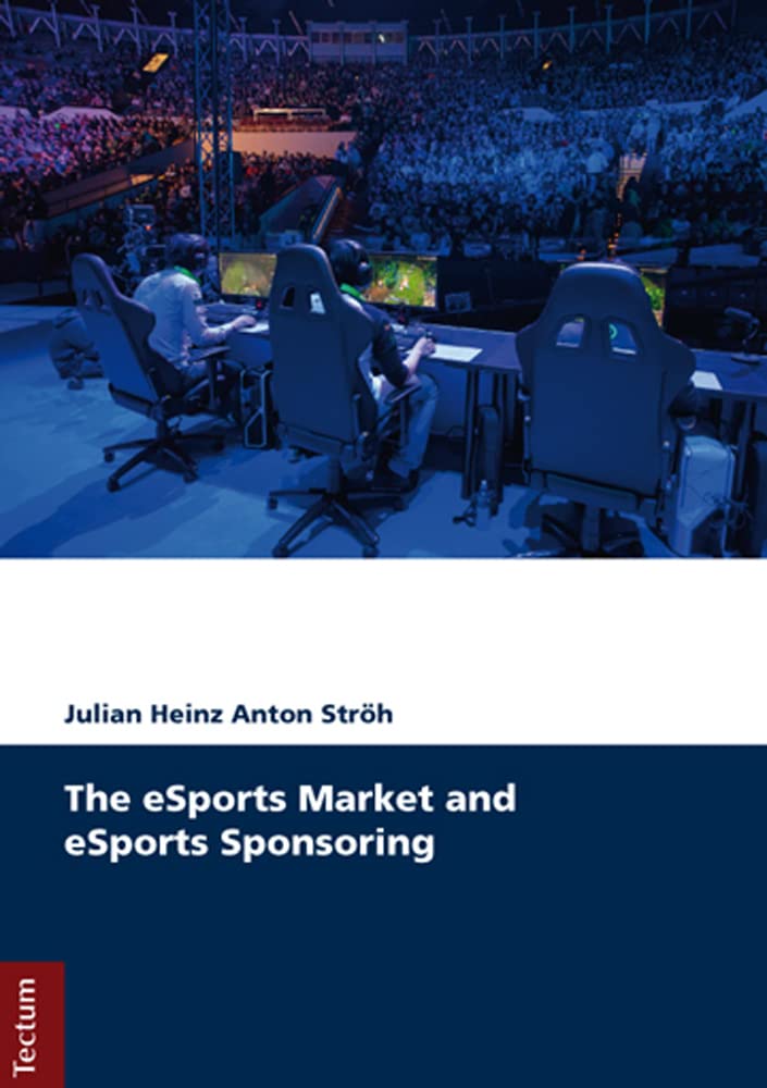 The eSports Market and eSports Sponsoring Law