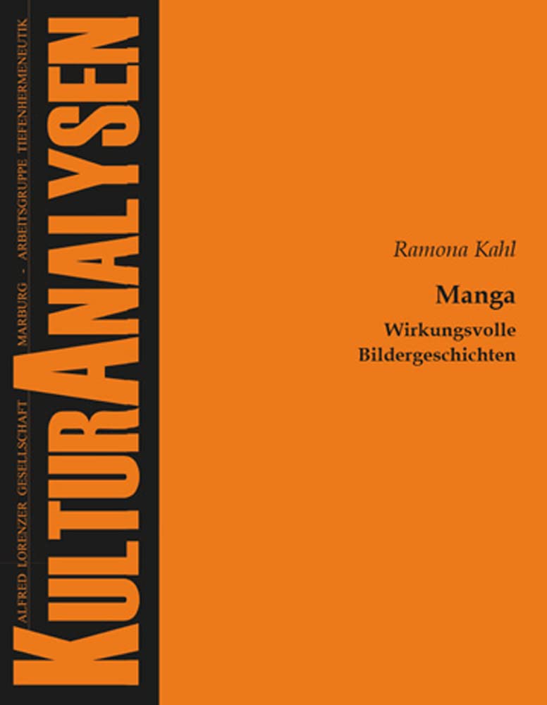 Manga: Wirkungsvolle Bildergeschichten (Kulturanalysen) Law