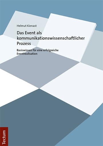 Das Event als kommunikationswissenschaftlicher Prozess Law