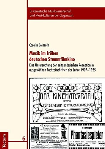 Musik im frühen deutschen Stummfilmkino Film, Art & Culture