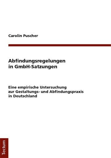 Abfindungsregelungen in GmbH-Satzungen Law