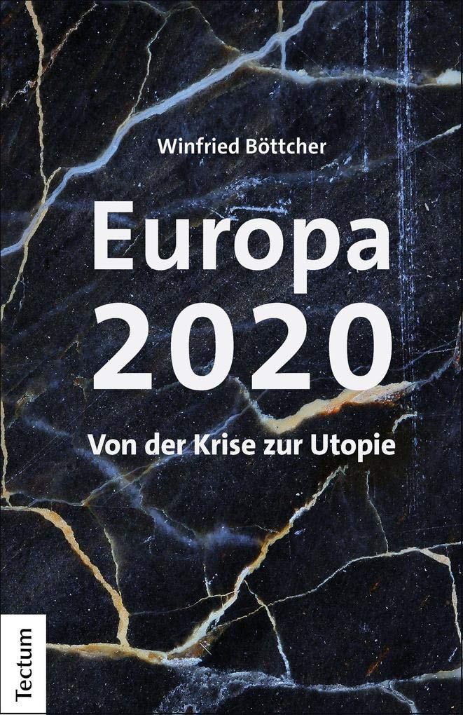 Europa 2020: Von der Krise zur Utopie Law