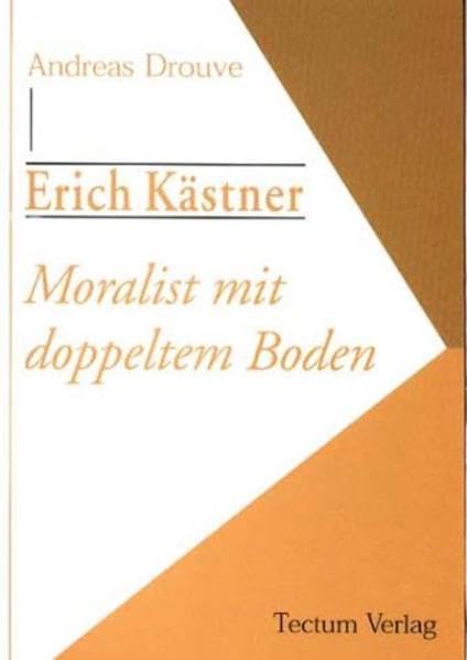 Erich Kästner - Moralist mit doppeltem Boden Contemporary literature