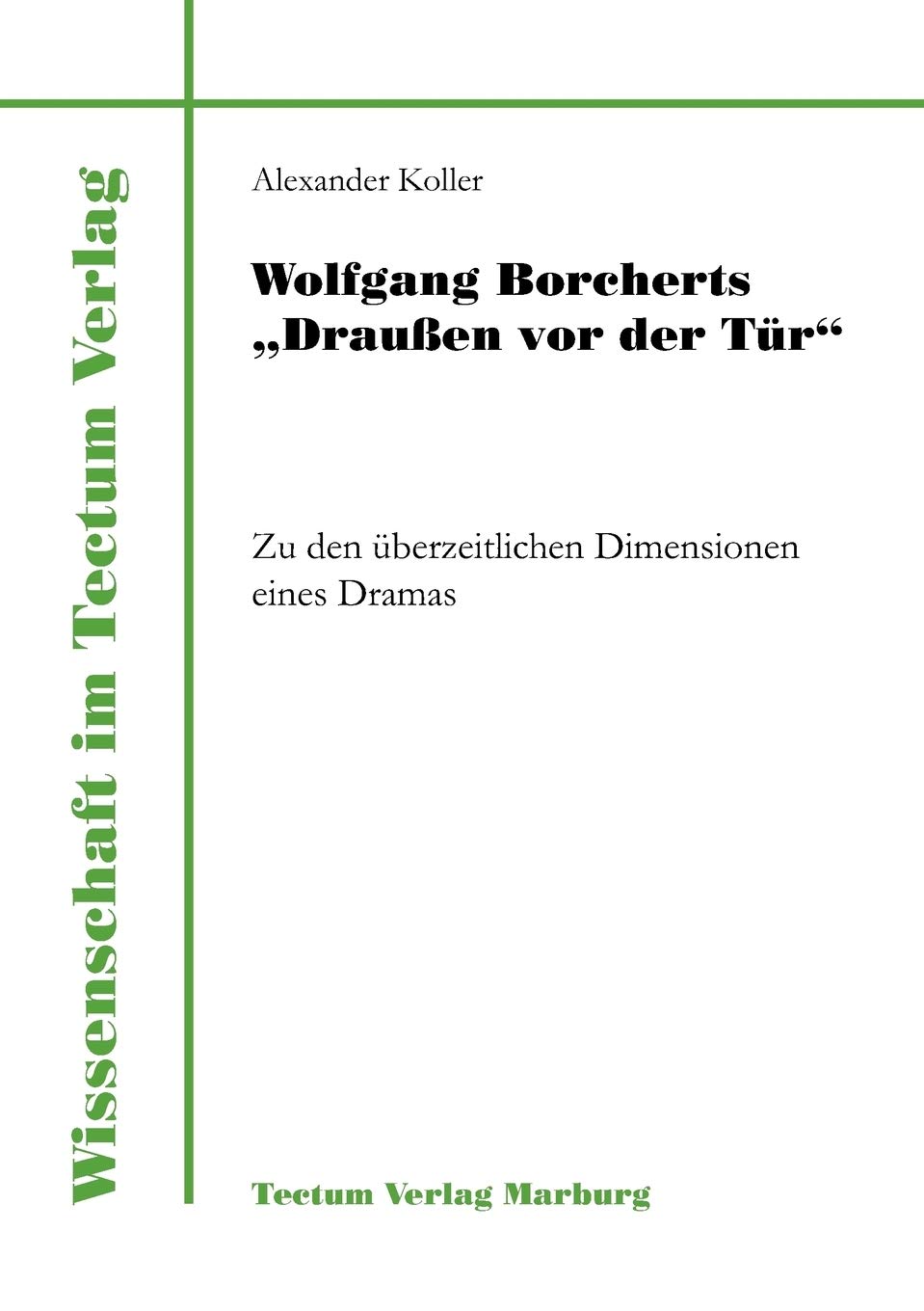 Wolfgang Borcherts "Draußen vor der Tür" Books