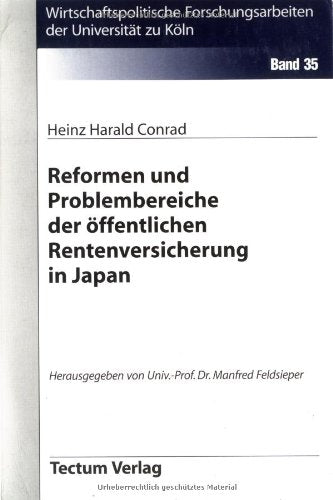Reformen und Problembereiche der öffentlichen Rentenversicherung in Japan Law