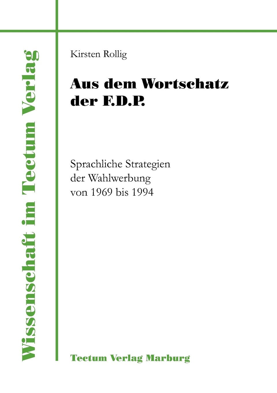 Aus dem Wortschatz der F.D.P. Politics & History
