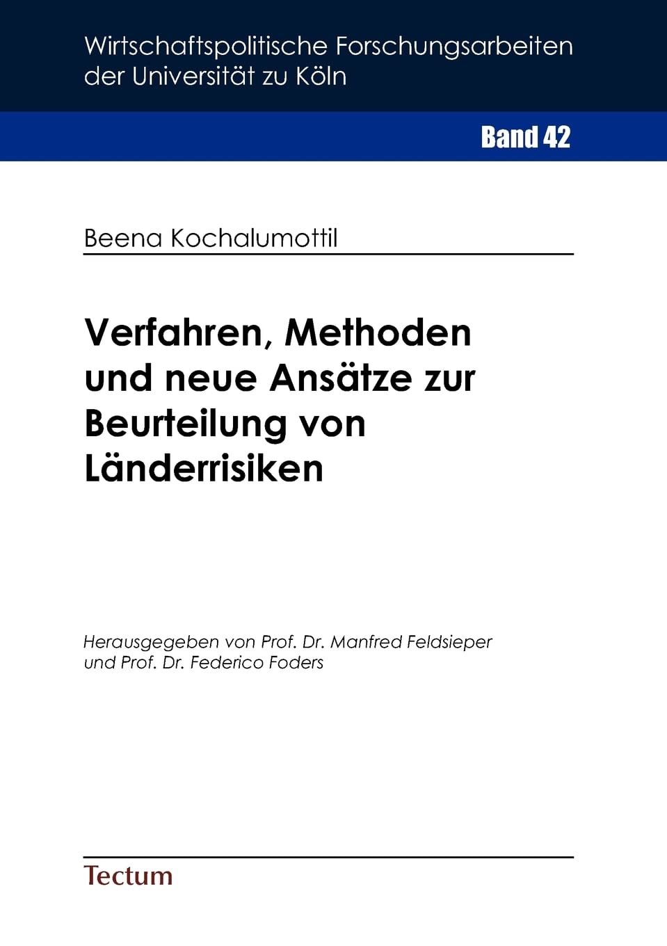 Verfahren, Methoden und neue Ansätze zur Beurteilung von Länderrisiken Law