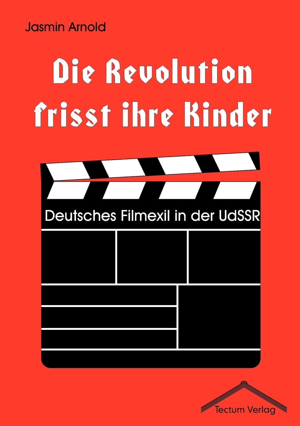 Die Revolution frisst ihre Kinder. Deutsches Filmexil in der UdSSR Law