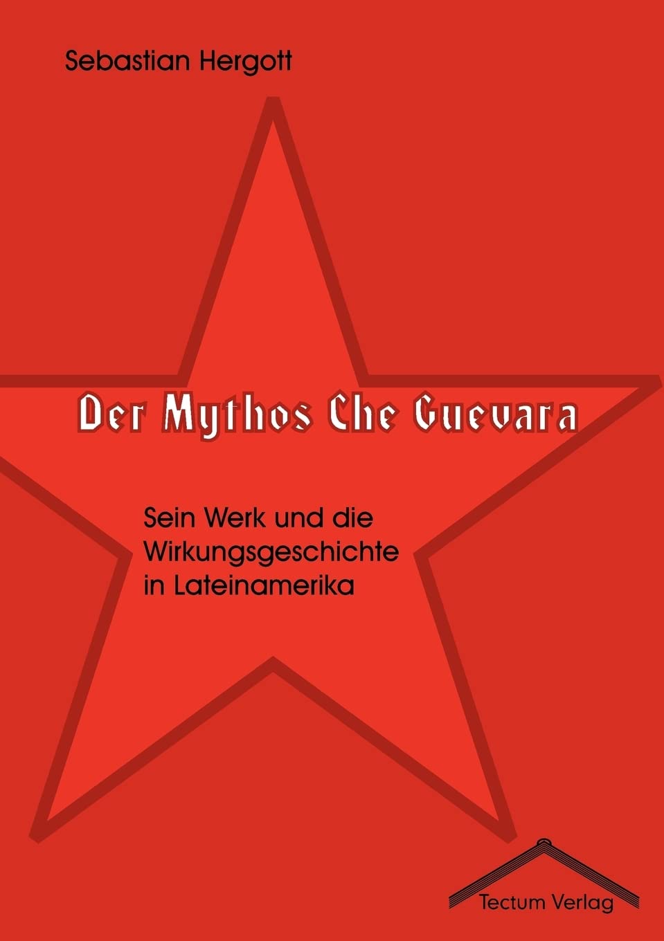 Product Image: Der Mythos Che Guevara
